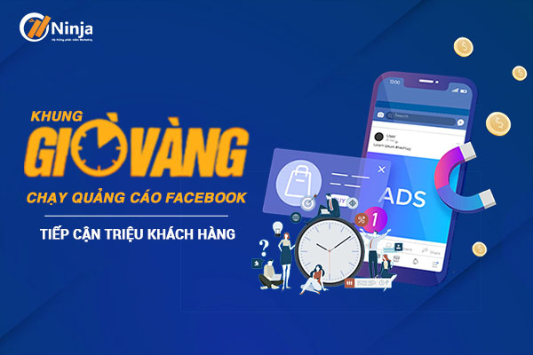 giờ vàng chạy quảng cáo facebook hiệu quả cao