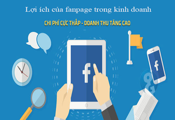 lợi ích của Fanpage trong kinh doanh