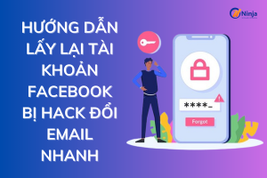 Cách lấy lại tài khoản facebook bị hack thay đổi email nhanh chóng