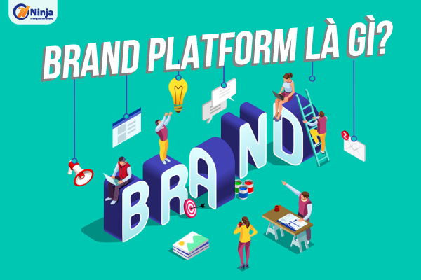 brand platform là gì