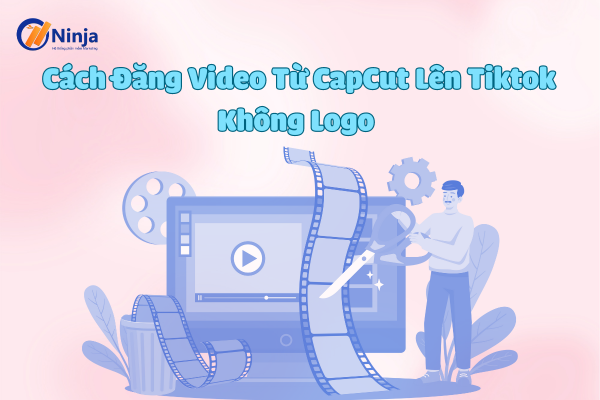 cách đăng video từ capcut lên tiktok không logo