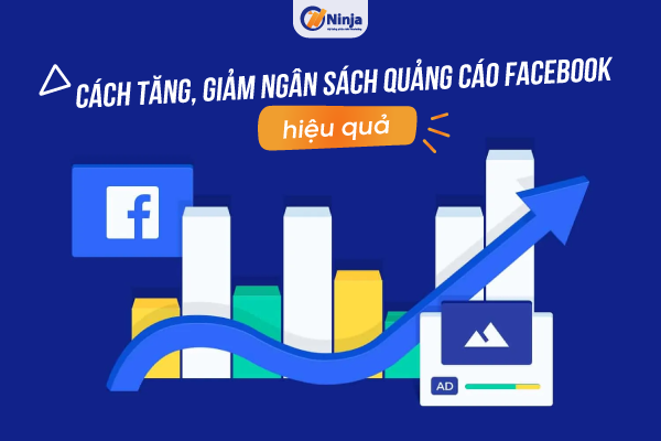 Làm thế nào để tăng ngân sách quảng cáo facebook?