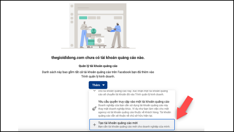  “Tạo tài khoản quảng cáo mới” nếu chưa có tài khoản.