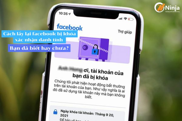 cách lấy lại Facebook bị khóa xác nhận danh tính